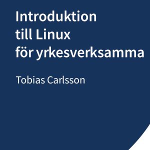 Introduktion till Linux för yrkesverksamma, första upplagan